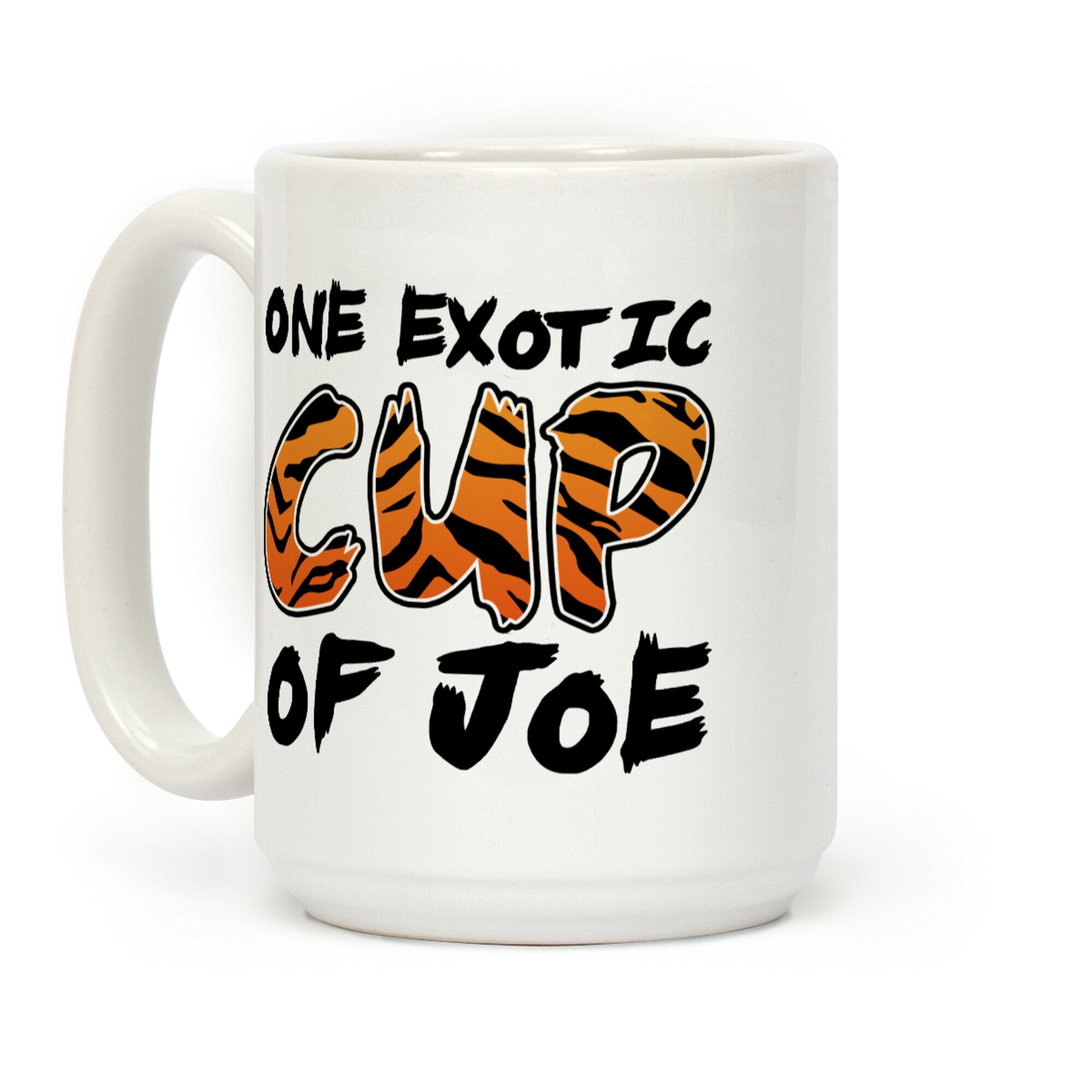 One Exotic Cup of Joe Coffee Mug